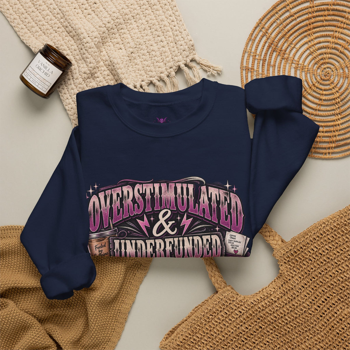 Overstimulated & Underfunded Sweatshirt