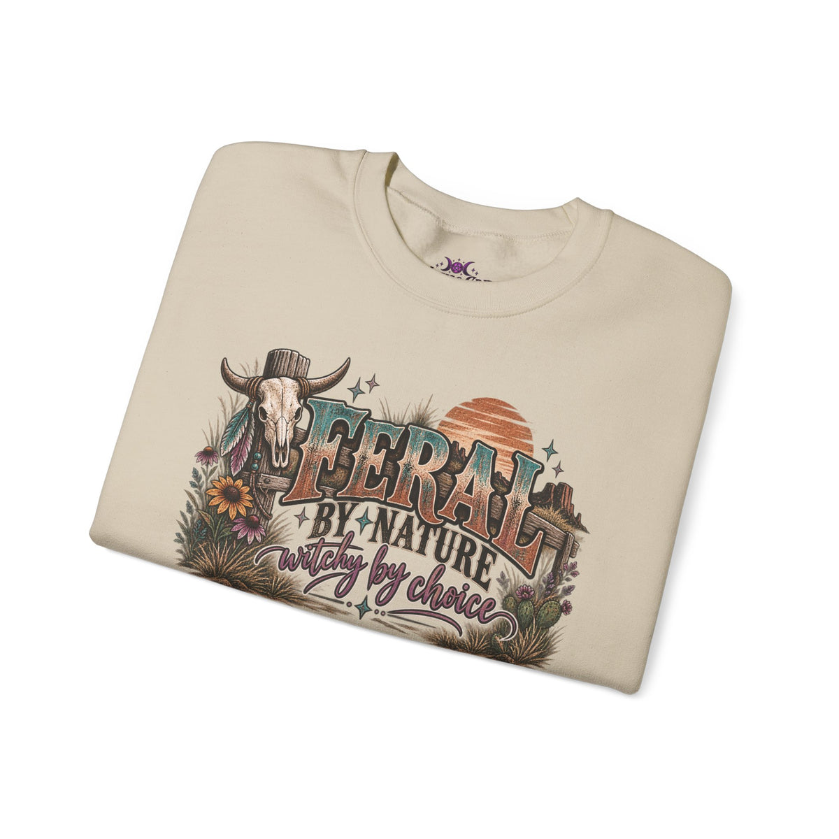 Feral by Nature Witchy by Choice Sweatshirt