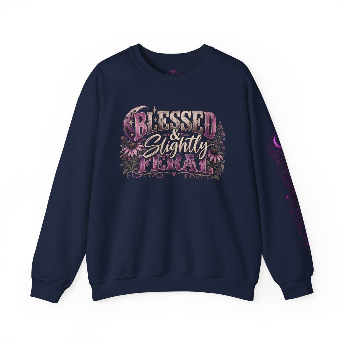Blessed & Slightly Feral Sweatshirt