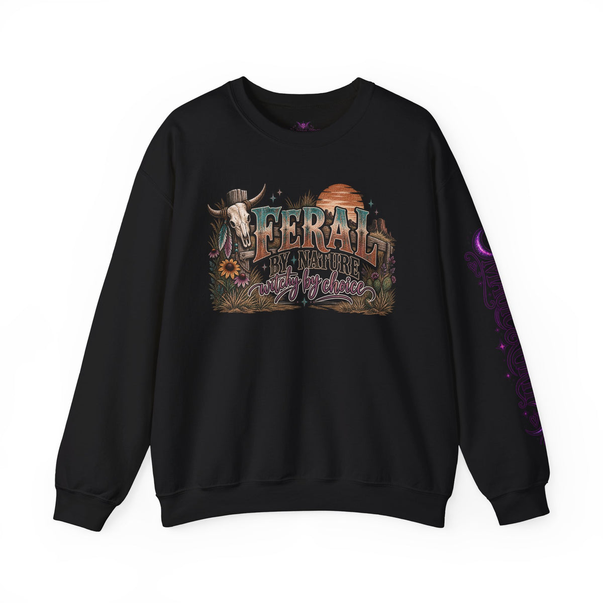 Feral by Nature Witchy by Choice Sweatshirt