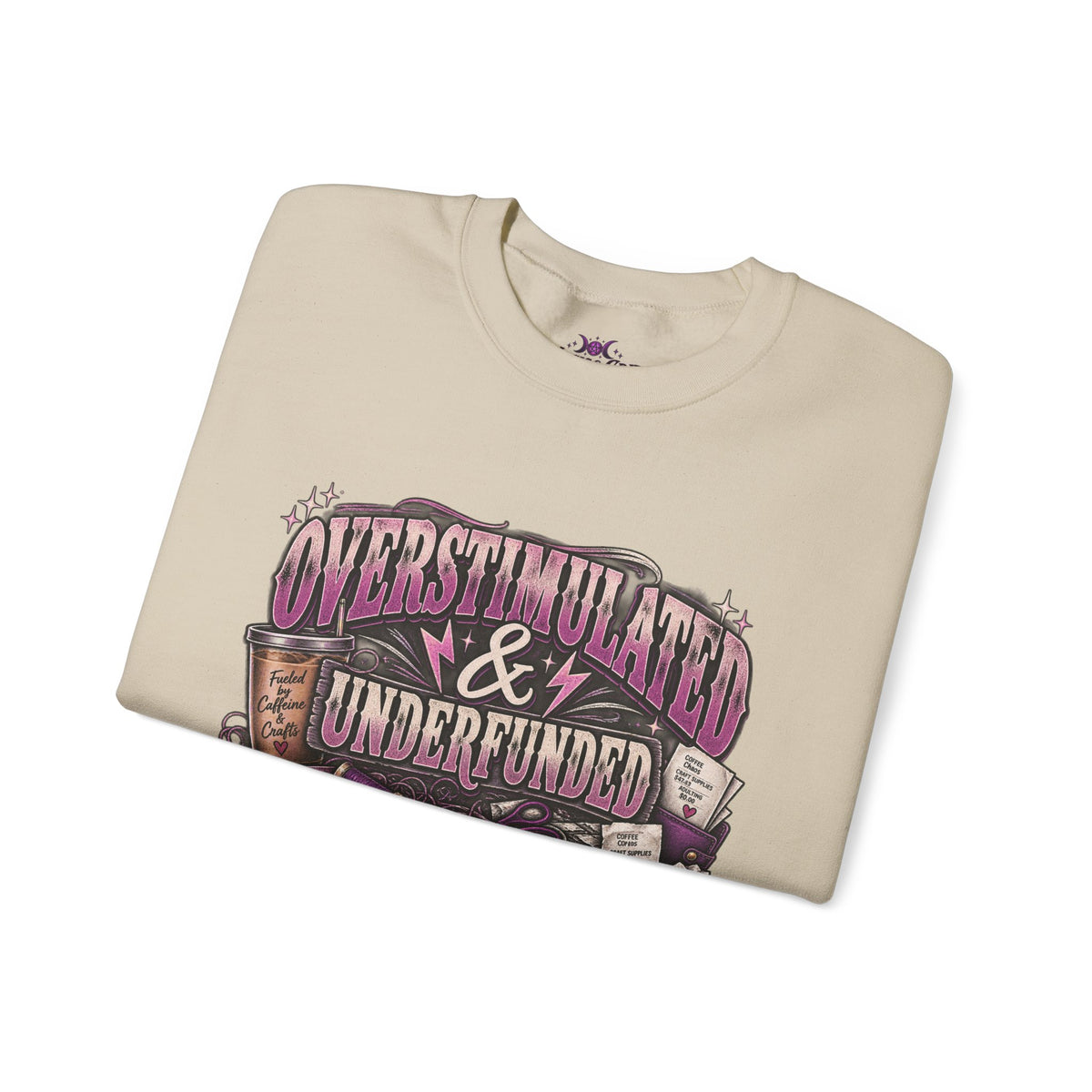 Overstimulated & Underfunded Sweatshirt
