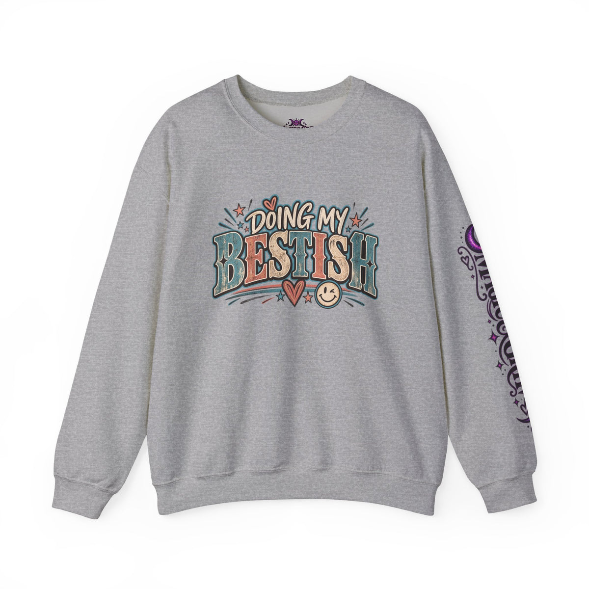 Doing My Bestish Sweatshirt
