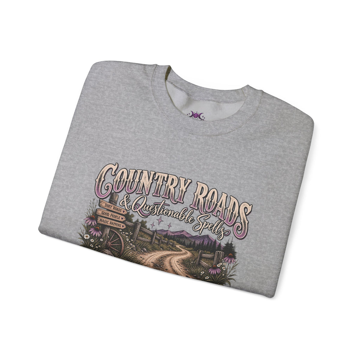 Country Roads & Questionable Spells Sweatshirt