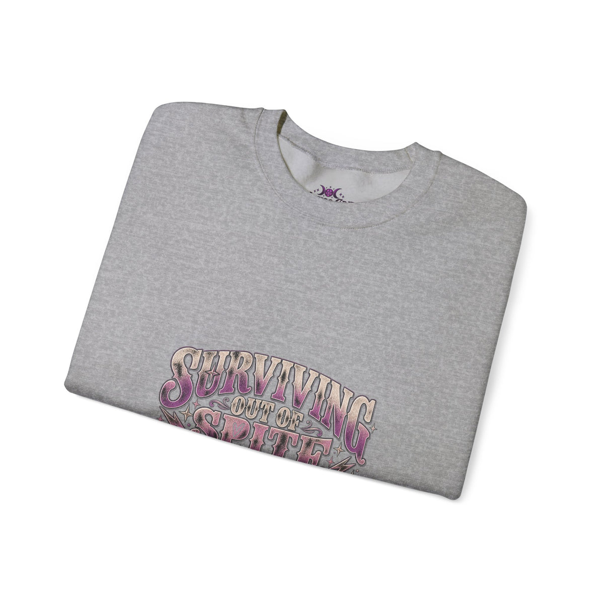 Surviving Out of Spite Sweatshirt
