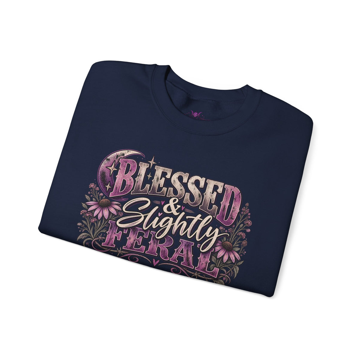 Blessed & Slightly Feral Sweatshirt