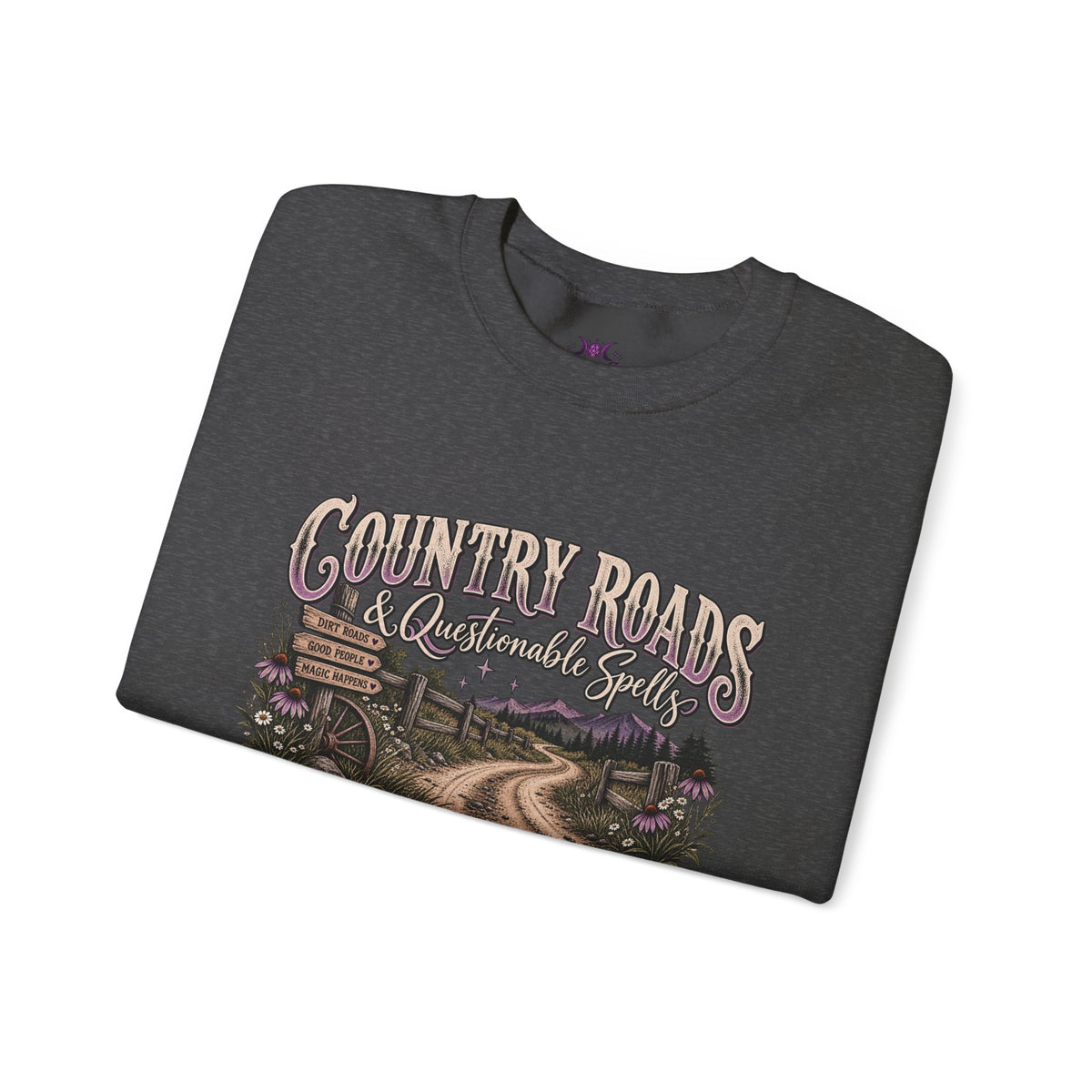 Country Roads & Questionable Spells Sweatshirt
