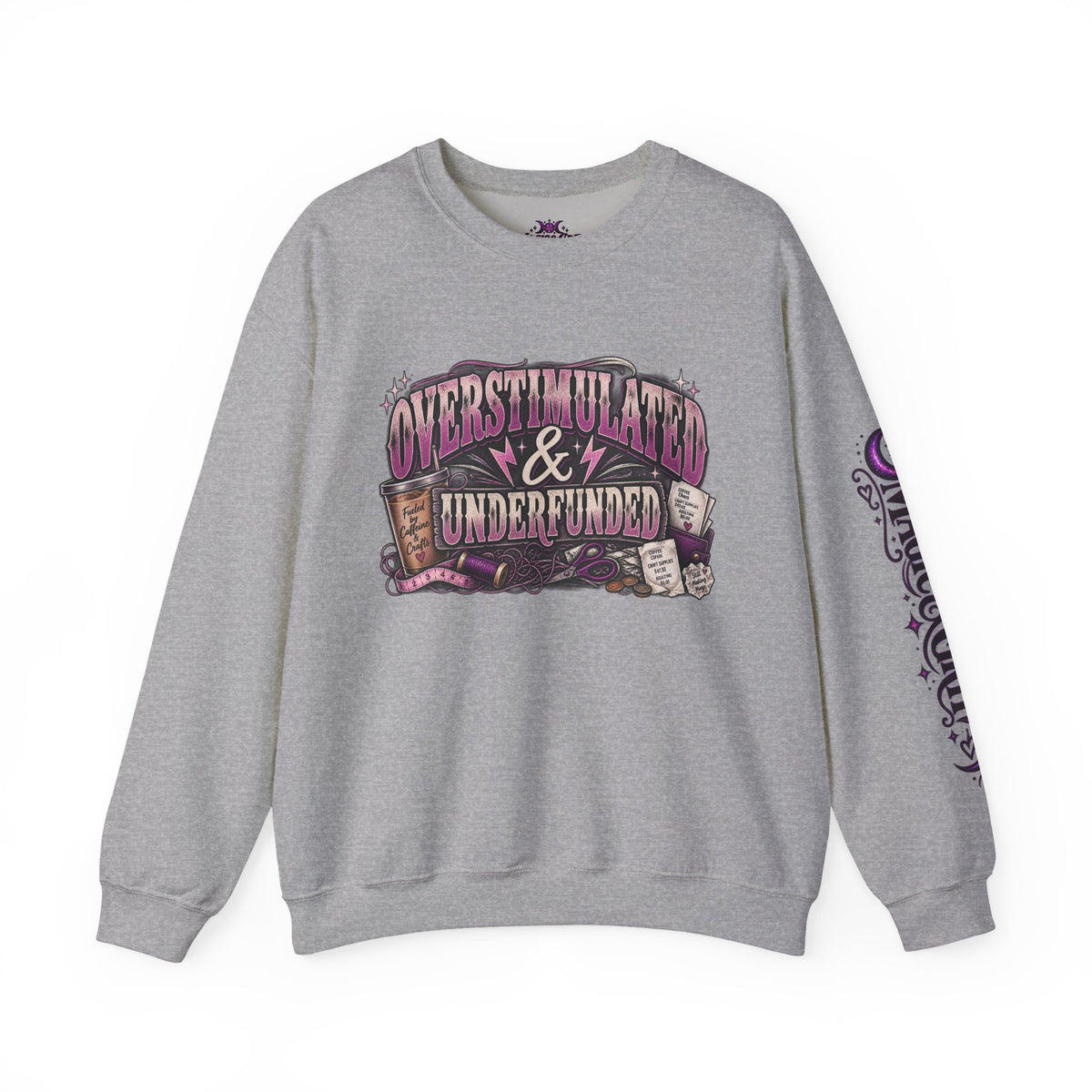 Overstimulated & Underfunded Sweatshirt