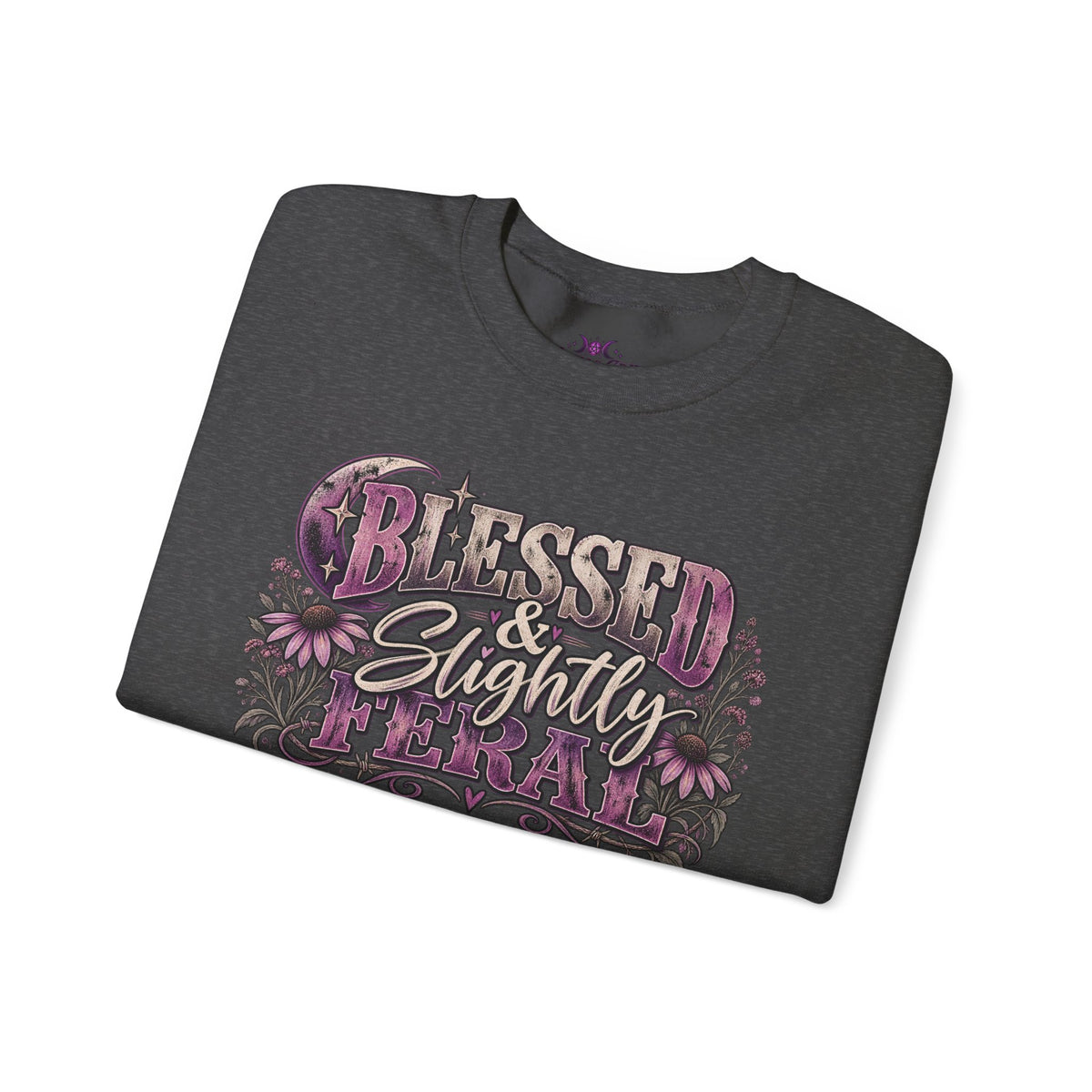 Blessed & Slightly Feral Sweatshirt