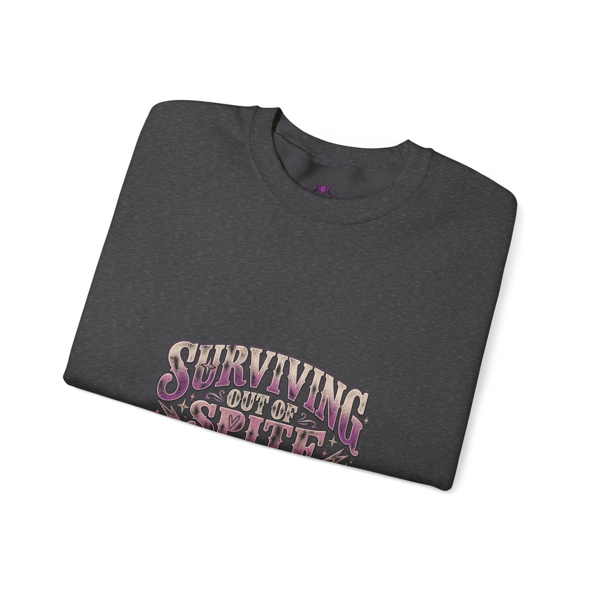 Surviving Out of Spite Sweatshirt