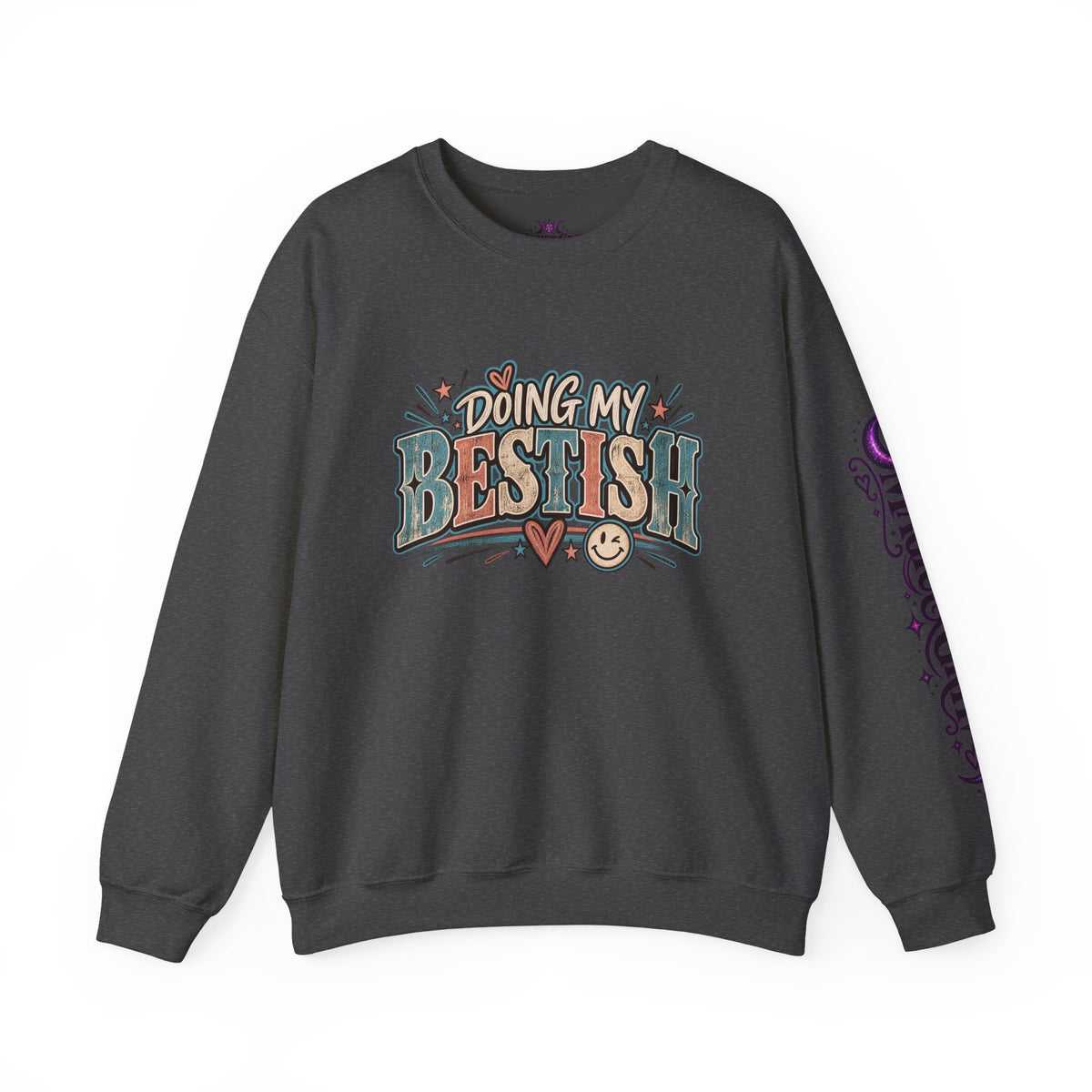 Doing My Bestish Sweatshirt