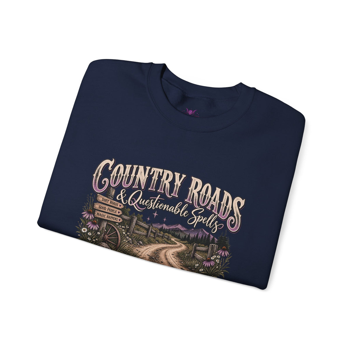 Country Roads & Questionable Spells Sweatshirt