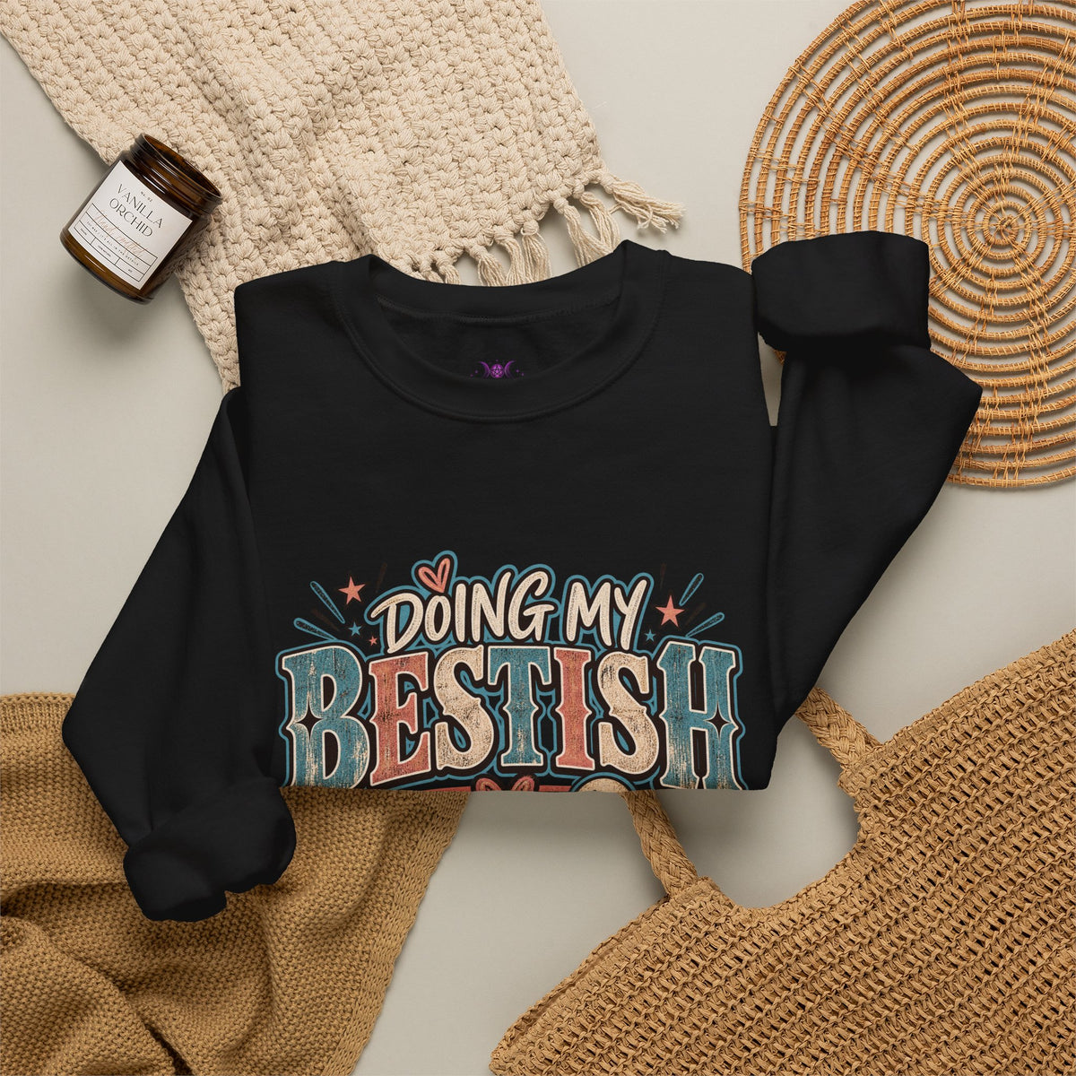 Doing My Bestish Sweatshirt