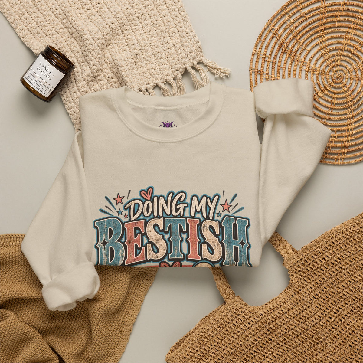 Doing My Bestish Sweatshirt